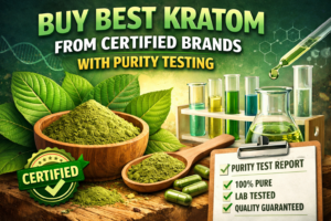 Buy Best Kratom From Certified Brands With Purity Testing